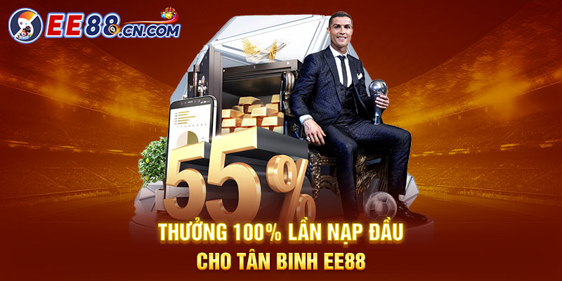 Thưởng 100% lần nạp đầu cho tân binh EE88